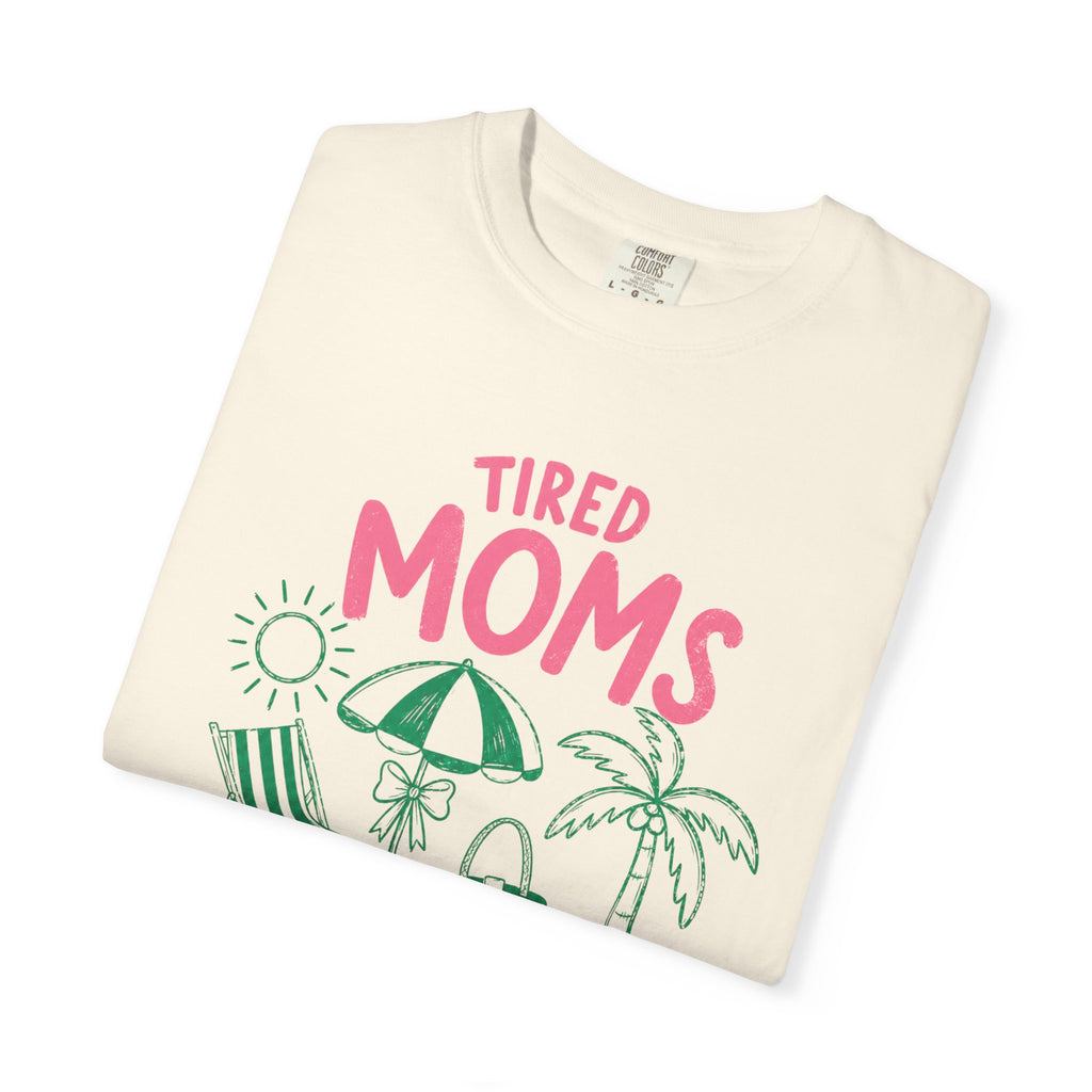Tired Moms Summer Club T-shirt