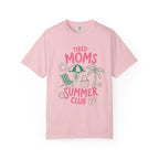 Tired Moms Summer Club T-shirt