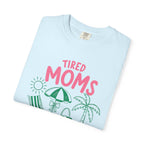Tired Moms Summer Club T-shirt