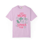 Tired Moms Summer Club T-shirt