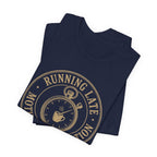 Running Late Mother Association T-Shirt