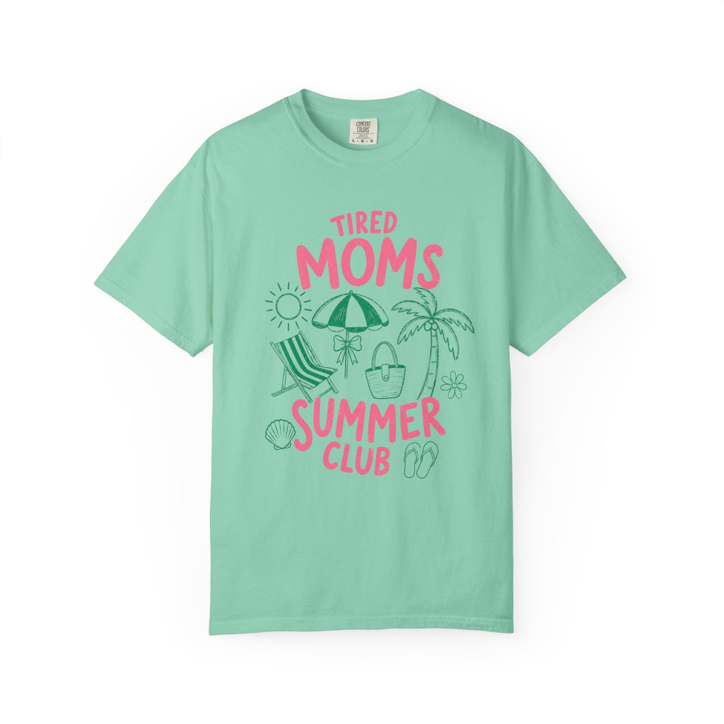 Tired Moms Summer Club T-shirt