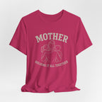 Mother Holding it All Together T-Shirt