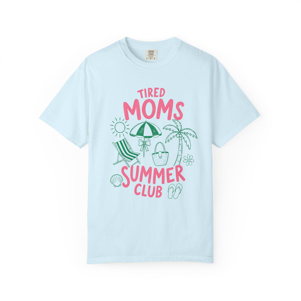Tired Moms Summer Club T-shirt