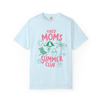 Tired Moms Summer Club T-shirt