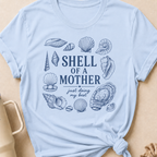 Shell of a Mother Just Doing my Best T-Shirt