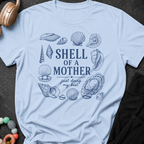 Shell of a Mother Just Doing my Best T-Shirt