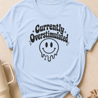 Currently Overstimulated T-Shirt