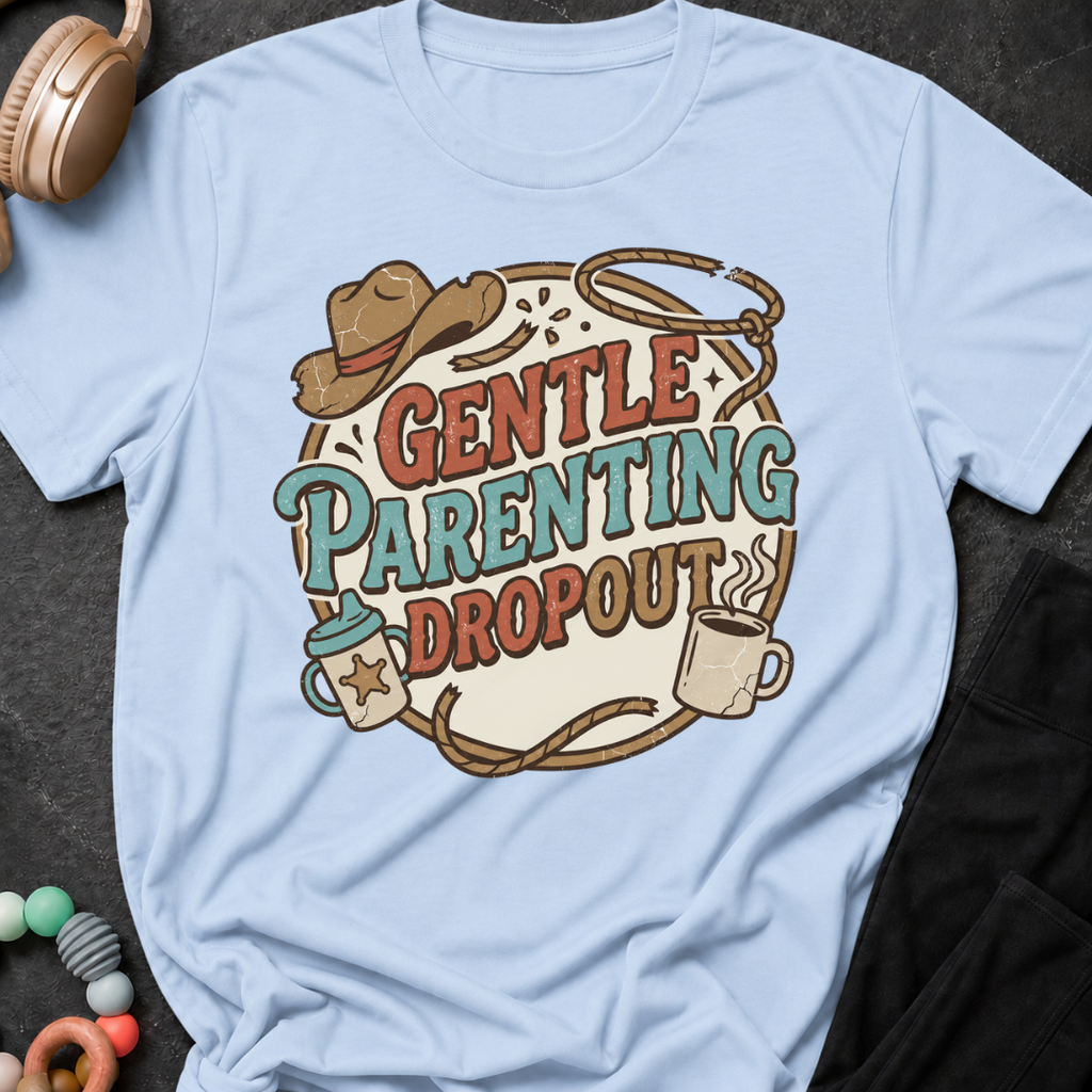 Gentle Parenting Dropout T-Shirt
