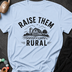 Raise Them Rural T-Shirt