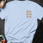 Cool Moms Club T-Shirt