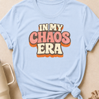 In My Chaos Era T-Shirt