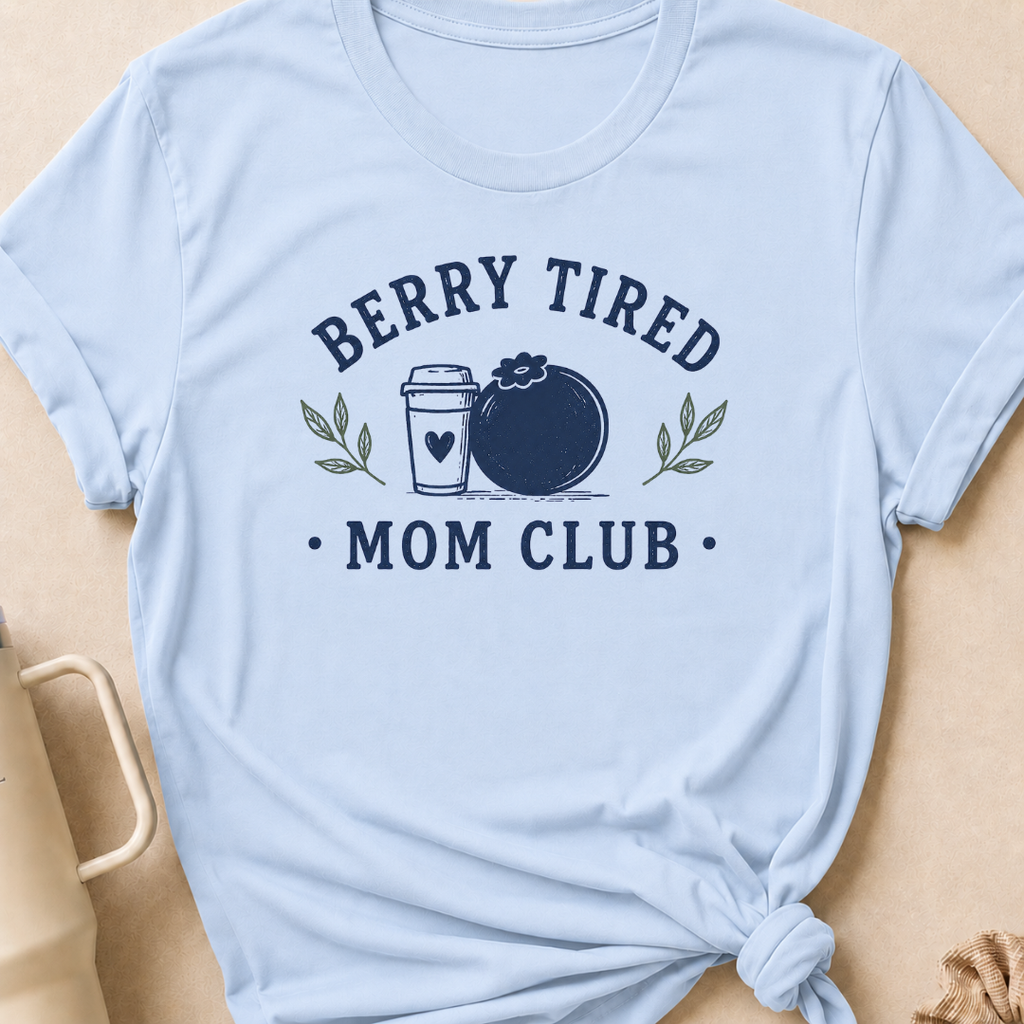 Berry Tired Mom Club T-Shirt