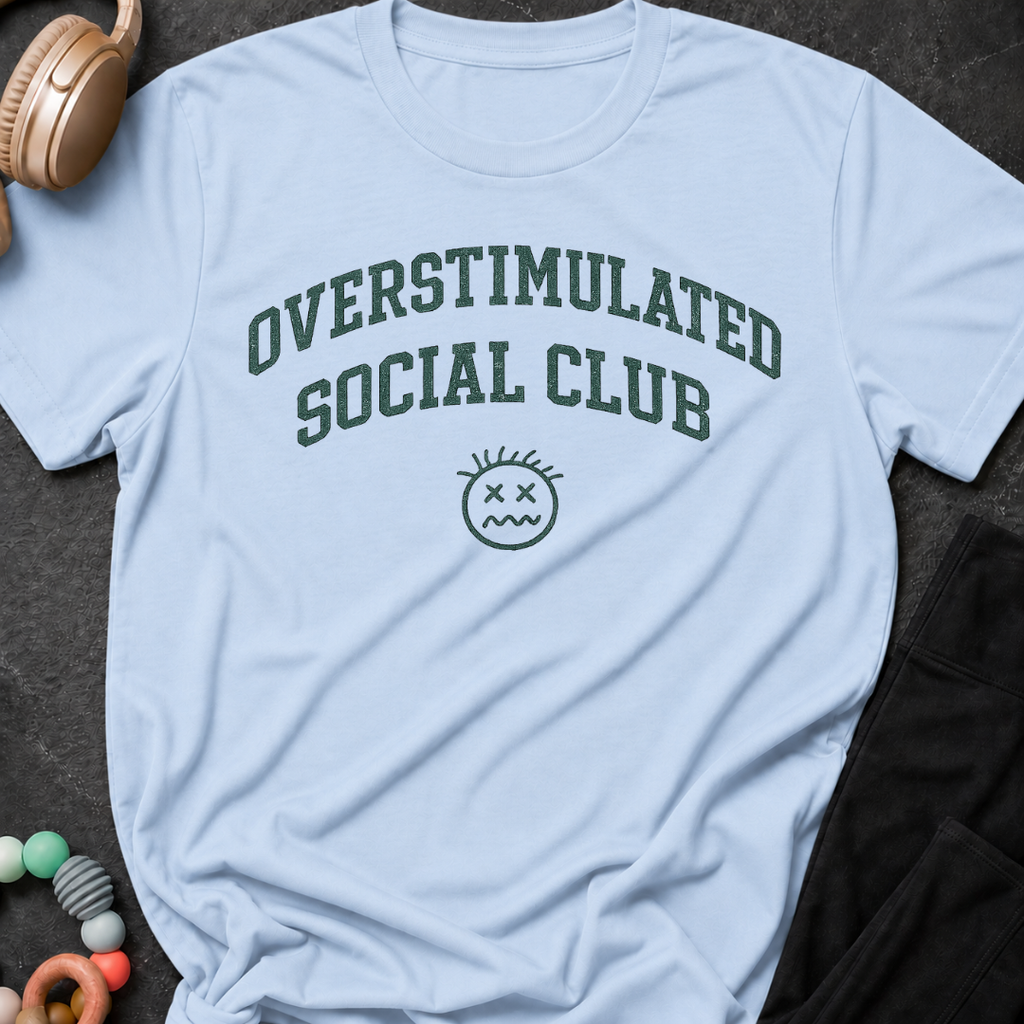 Overstimulated Social Club T-Shirt