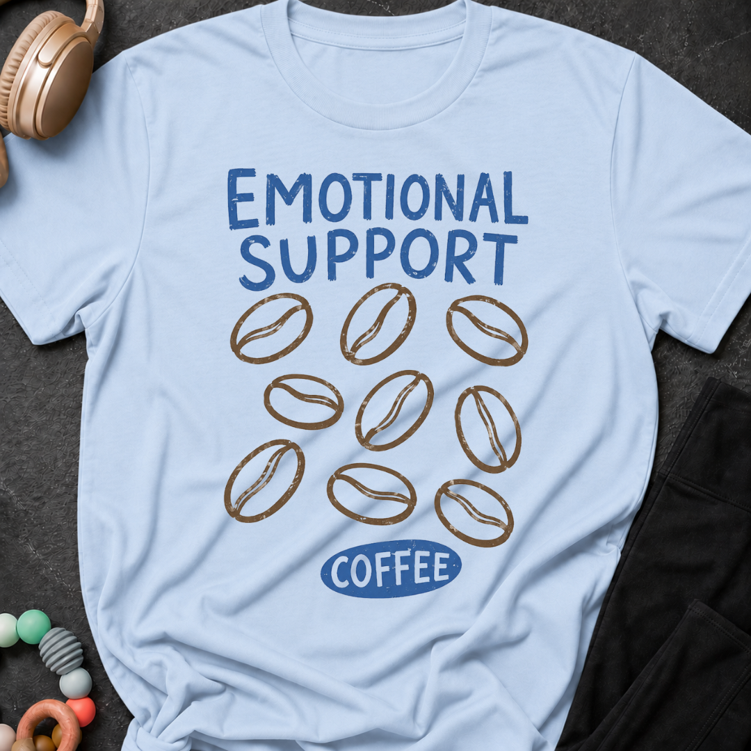 Emotional Support Coffee T-Shirt