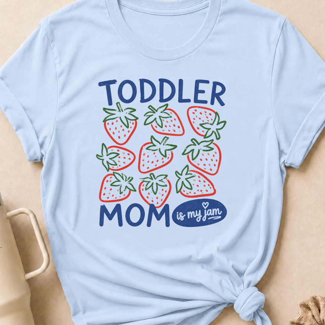Toddler Mom is my Jam T-Shirt