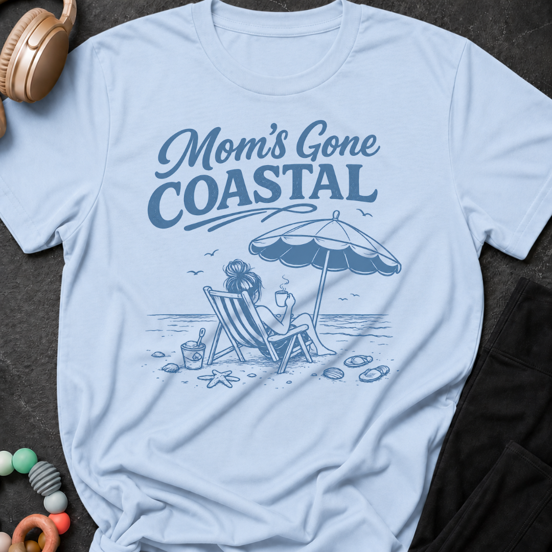 Mom's Gone Coastal T-Shirt