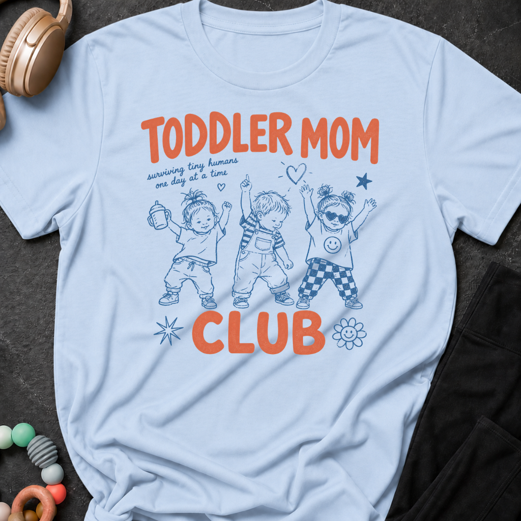 Toddler Mom Club T-Shirt