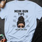 Mom Bun Tips T-Shirt