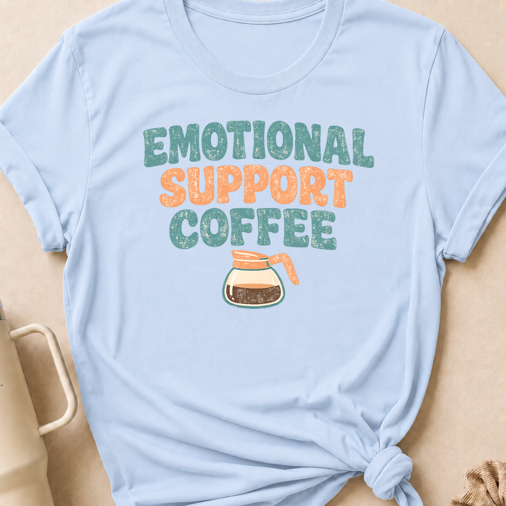 Emotional Support Coffee T-Shirt