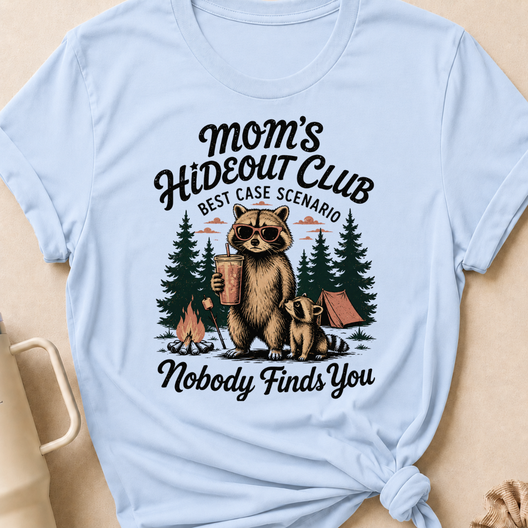 Moms Hideout Club T-Shirt