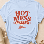 Hot Mess Express T-Shirt