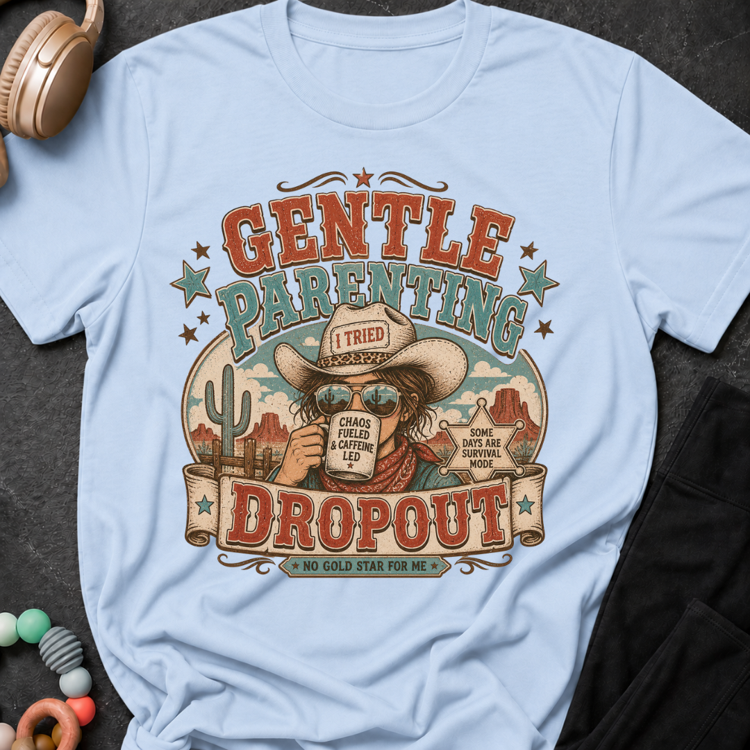 Gentle Parenting Dropout T-Shirt