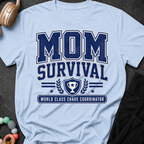 Mom Survival World Class Chaos Coordinator T-Shirt