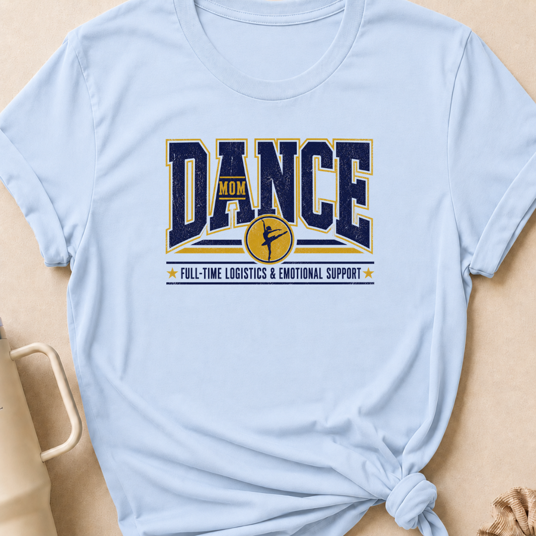 Dance Mom T-Shirt