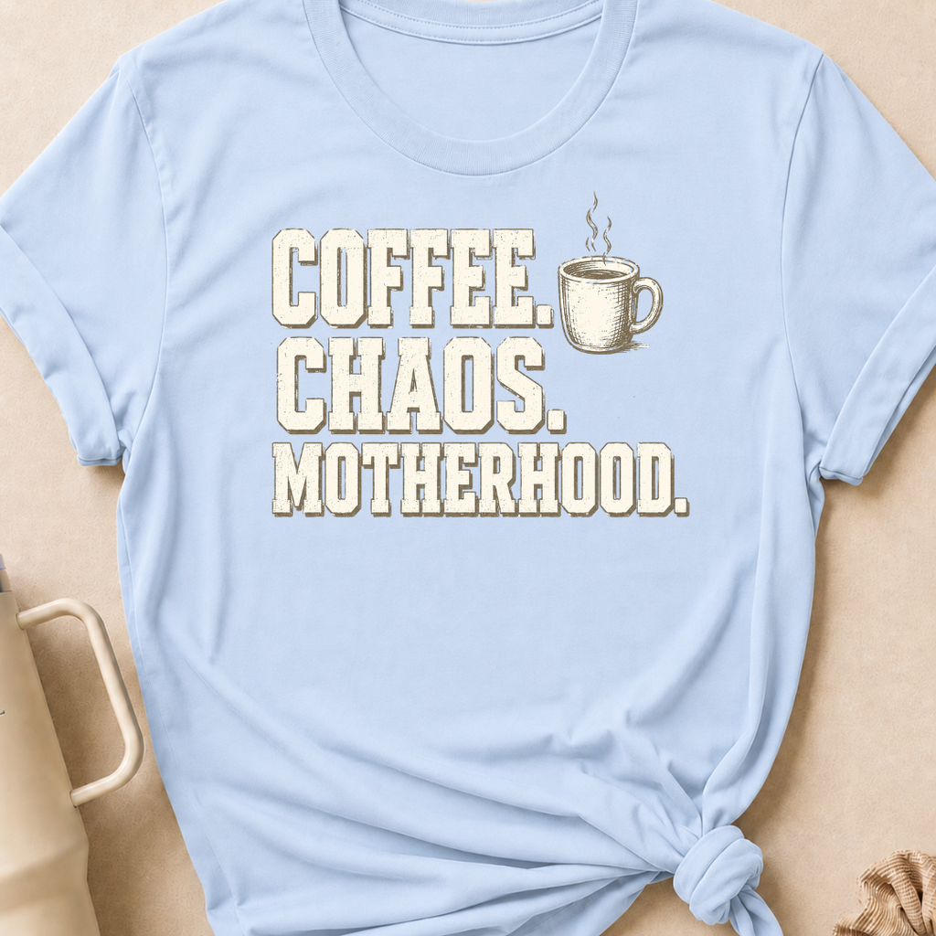 Coffee Chaos Motherhood T-Shirt