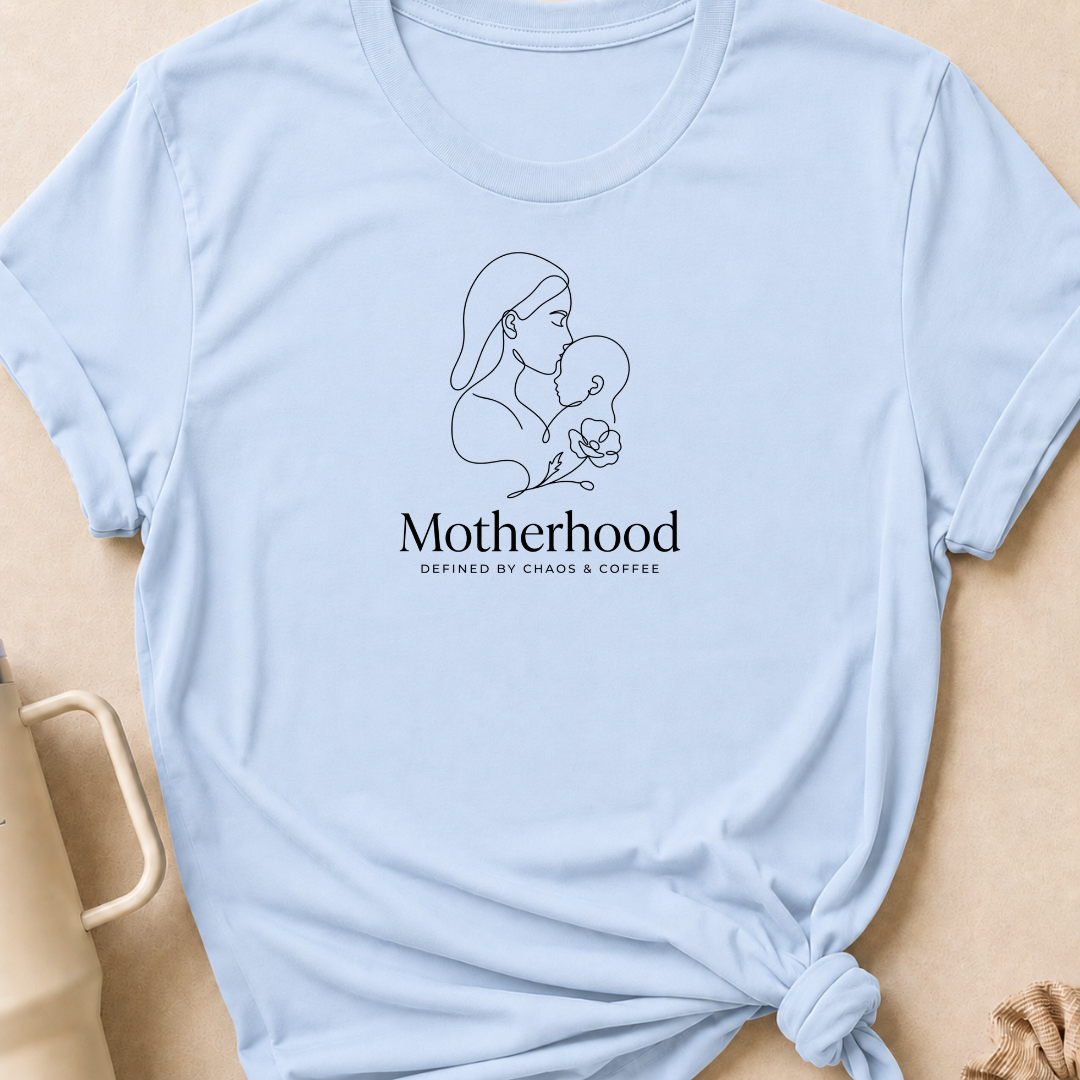 Motherhood Defined by Chaos and Coffee T-Shirt