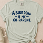 Blue Dog Co-Parent T-shirt