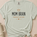 Mom Brain T-shirt