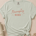 Neurospicy Mama T-shirt