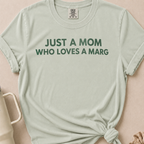 Mom Who Loves A Marg T-shirt