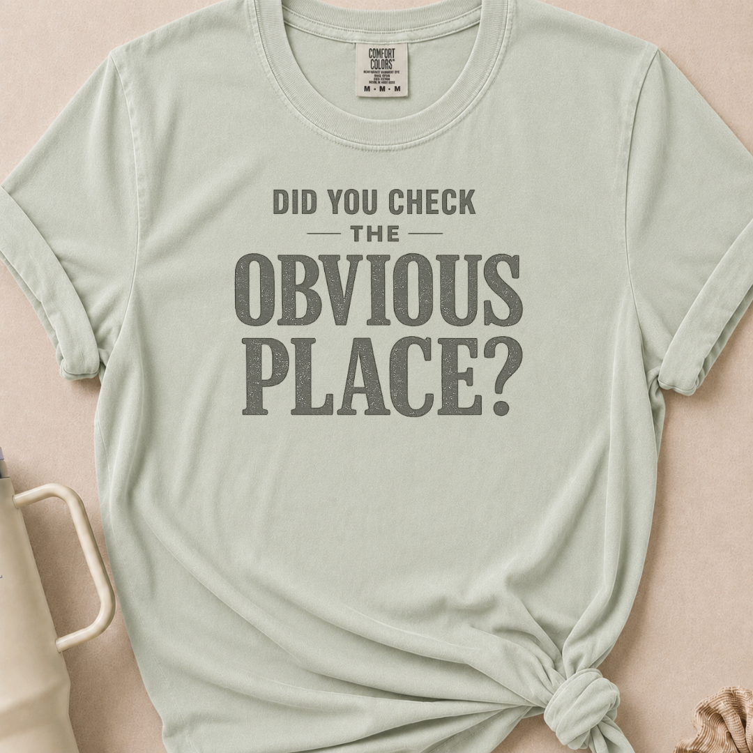 Did You Check T-shirt 1