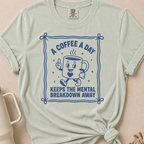 A Coffee A Day T-shirt
