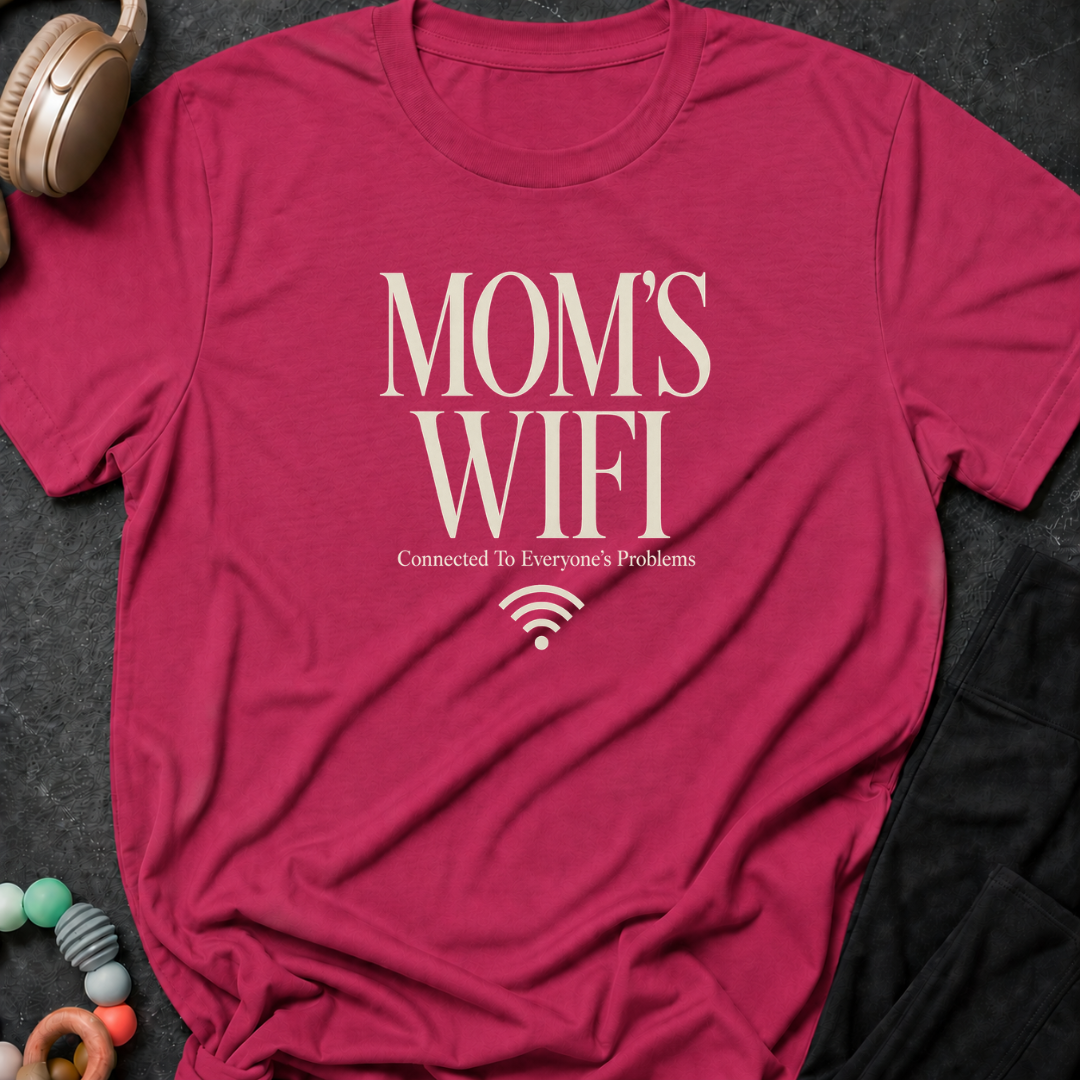 Mom's Wifi T-Shirt