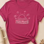 Overstimulated and Overscheduled T-Shirt