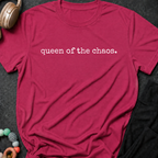 Queen of the Chaos T-Shirt
