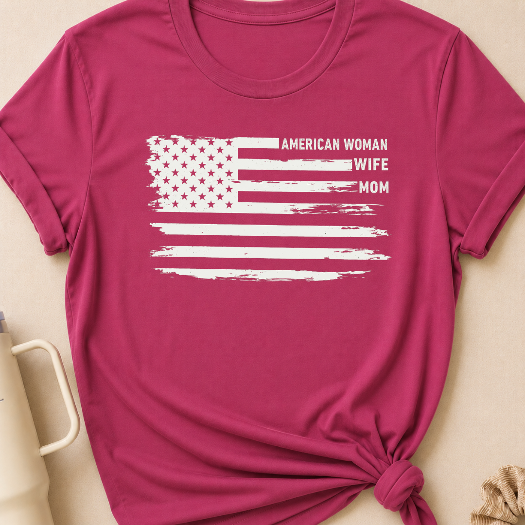 American Woman Wife Mom T-Shirt