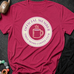 Official Member Tired Moms Coffee Club T-Shirt