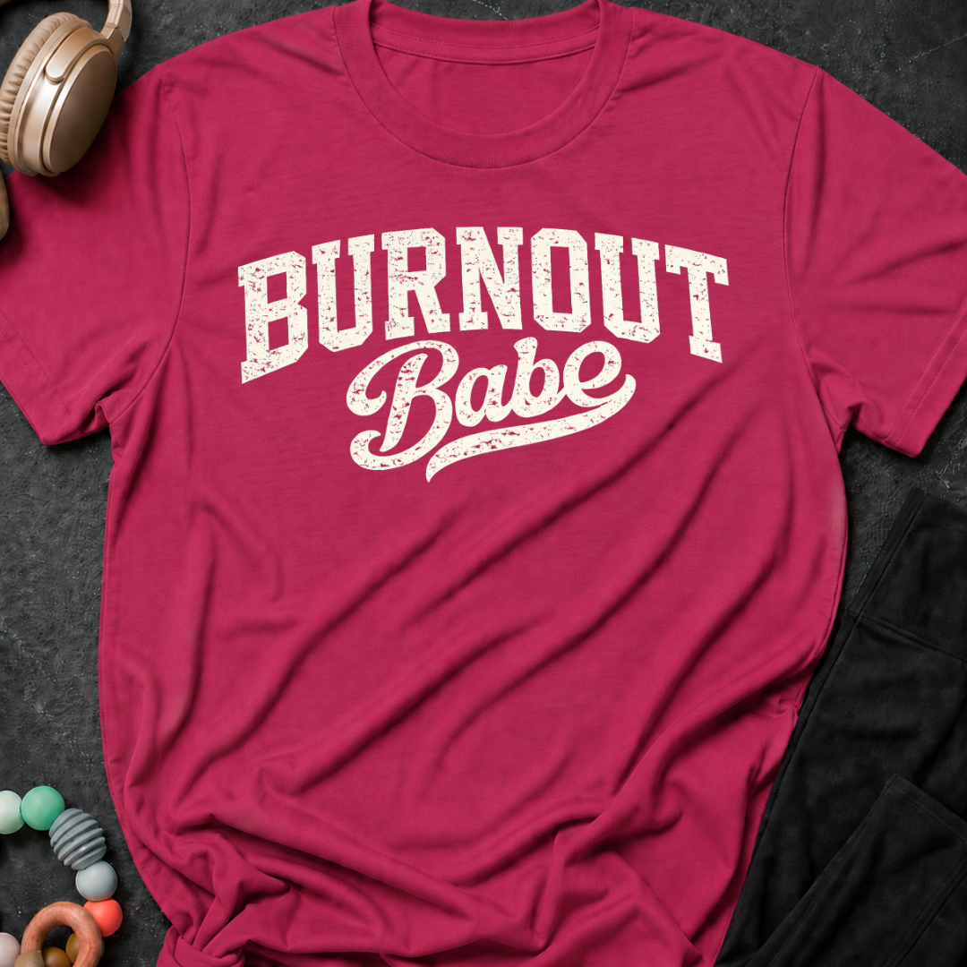 Burnout BabeT-Shirt