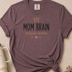 Mom Brain T-shirt