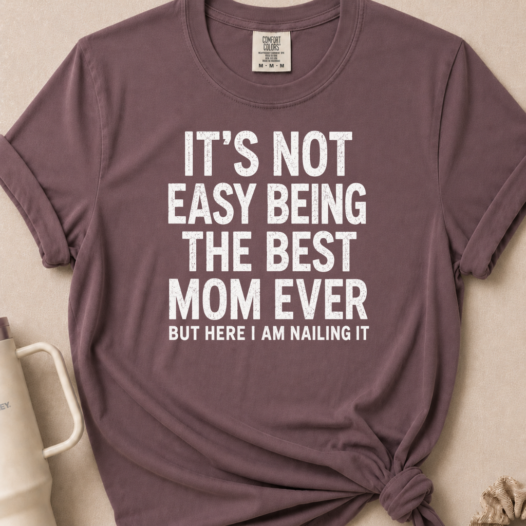 Best Mom Ever T-shirt 1
