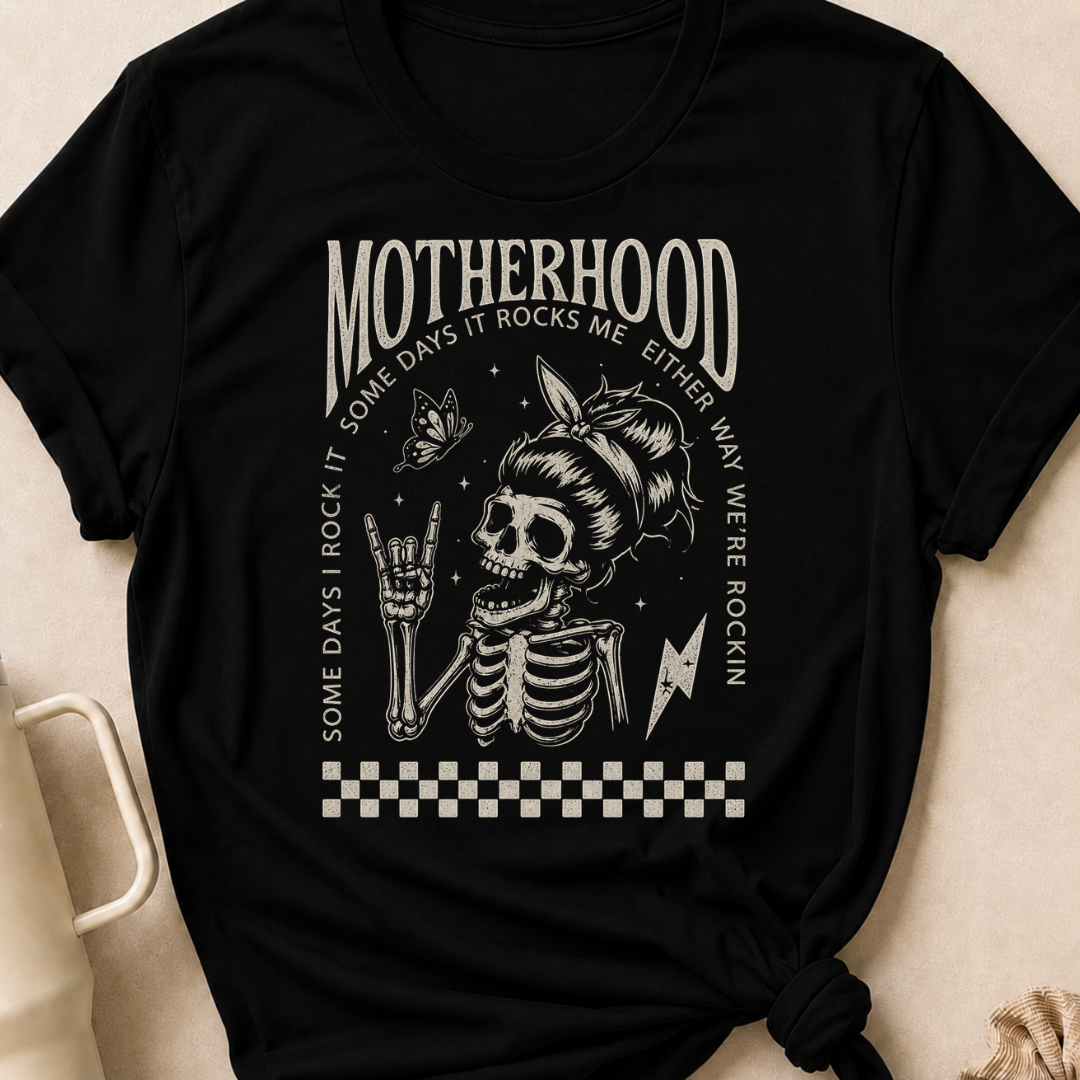 Motherhood Some days I rock it Some days it rocks me T-Shirt