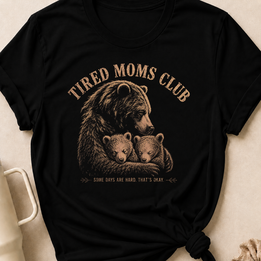 Tired Moms Club T-Shirt