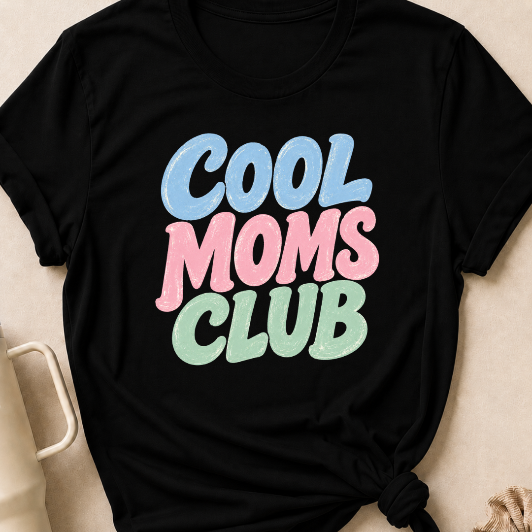 Cool Moms Club T-Shirt