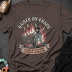 Raised on Chaos Fueled by Caffeine & Passive Aggression T-Shirt