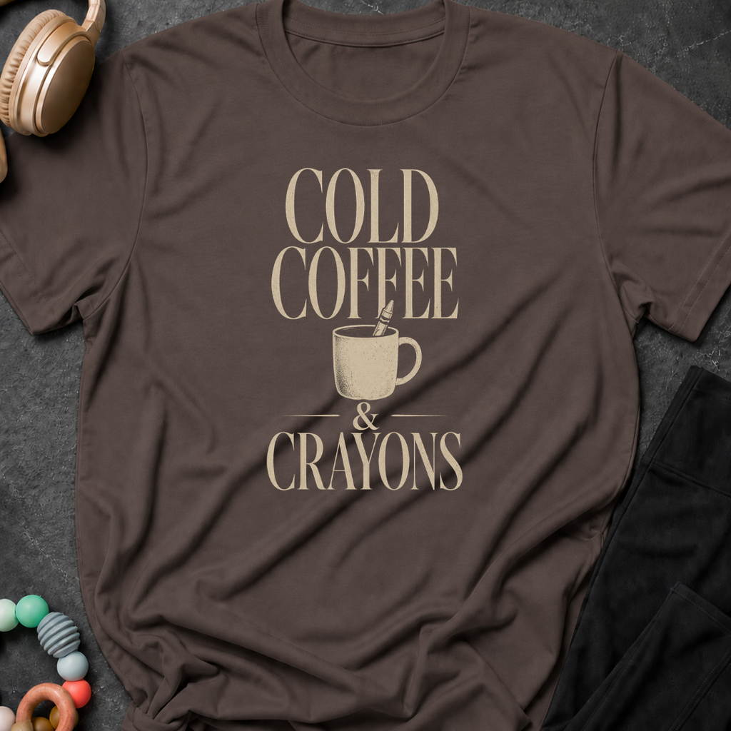 Cold Coffee & Crayons T-Shirt